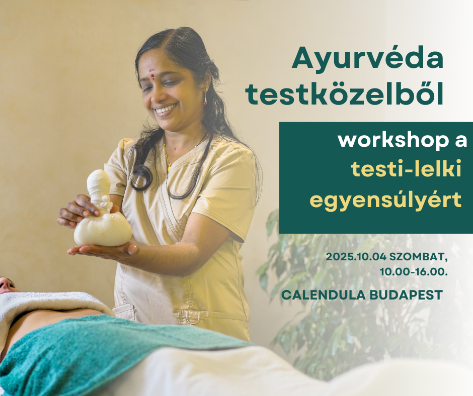  Ayurvéda testközelből – egész napos workshop a testi-lelki egyensúlyért!